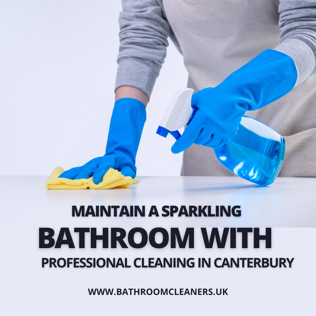Professional Cleaning in Canterbury